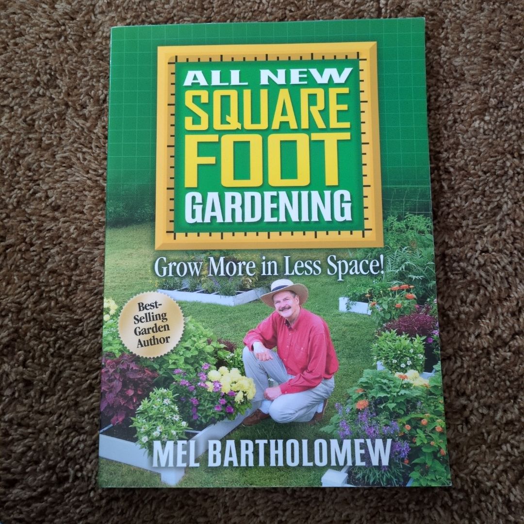 All New Square Foot Gardening