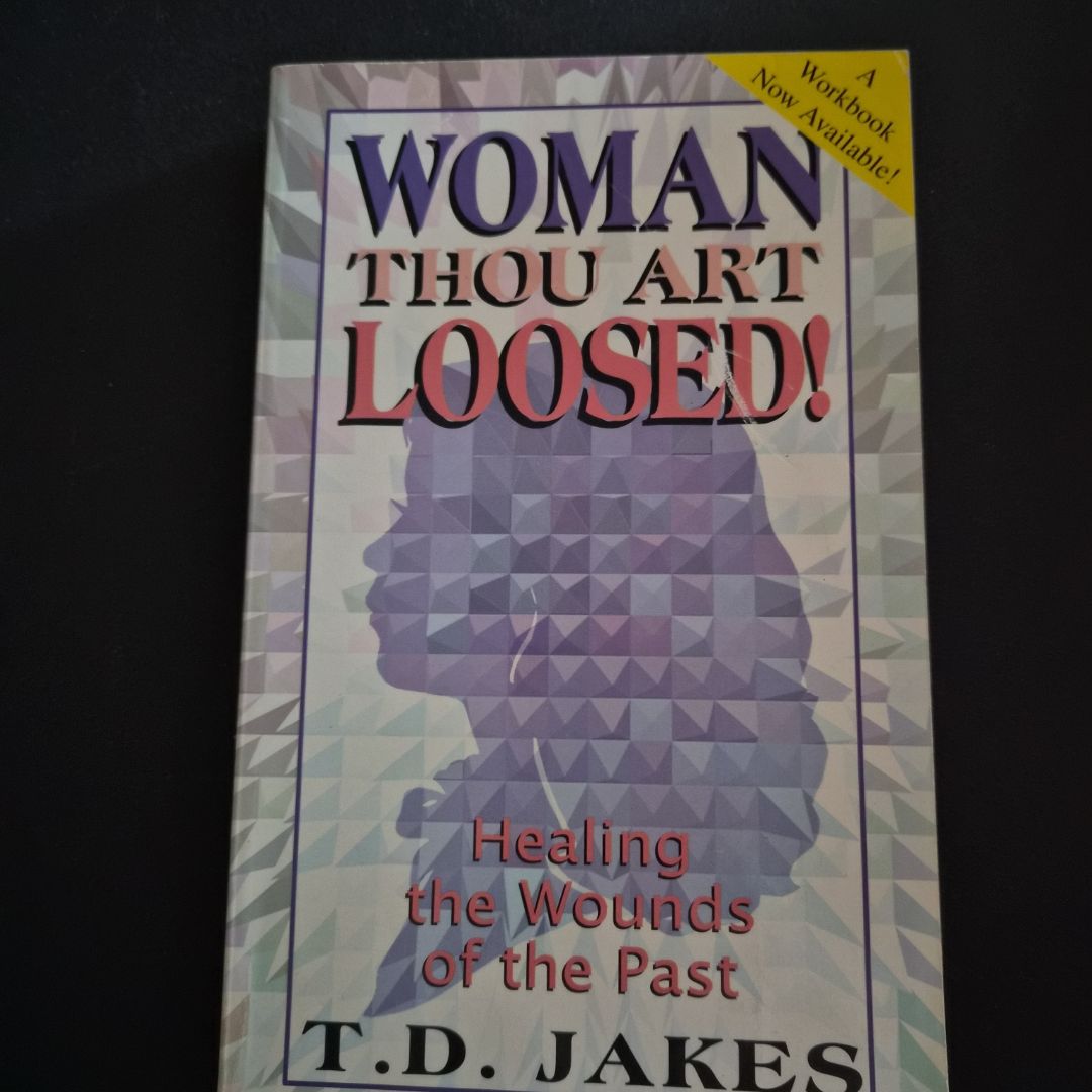 Woman Thou Art Loosed