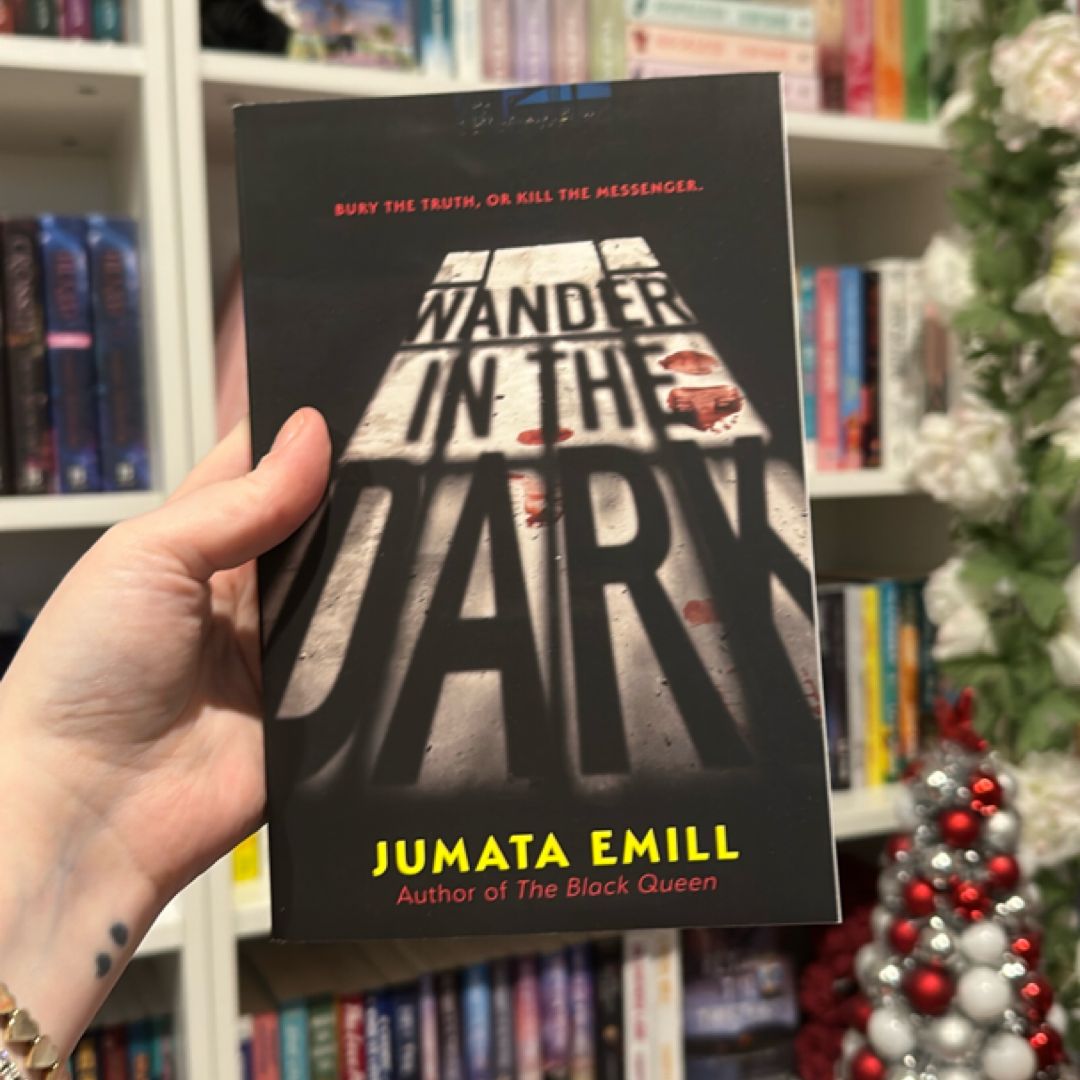 Wander in the Dark