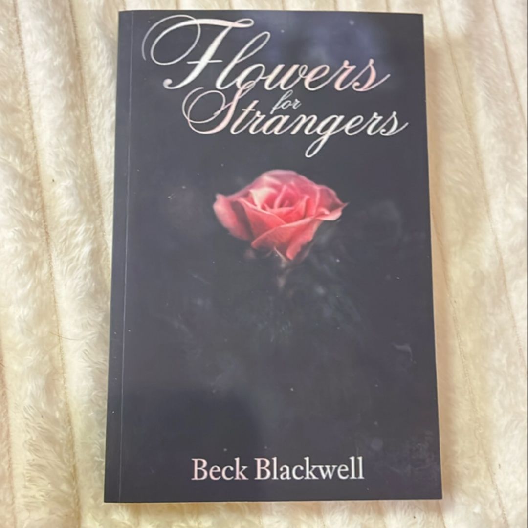 Flowers for Strangers