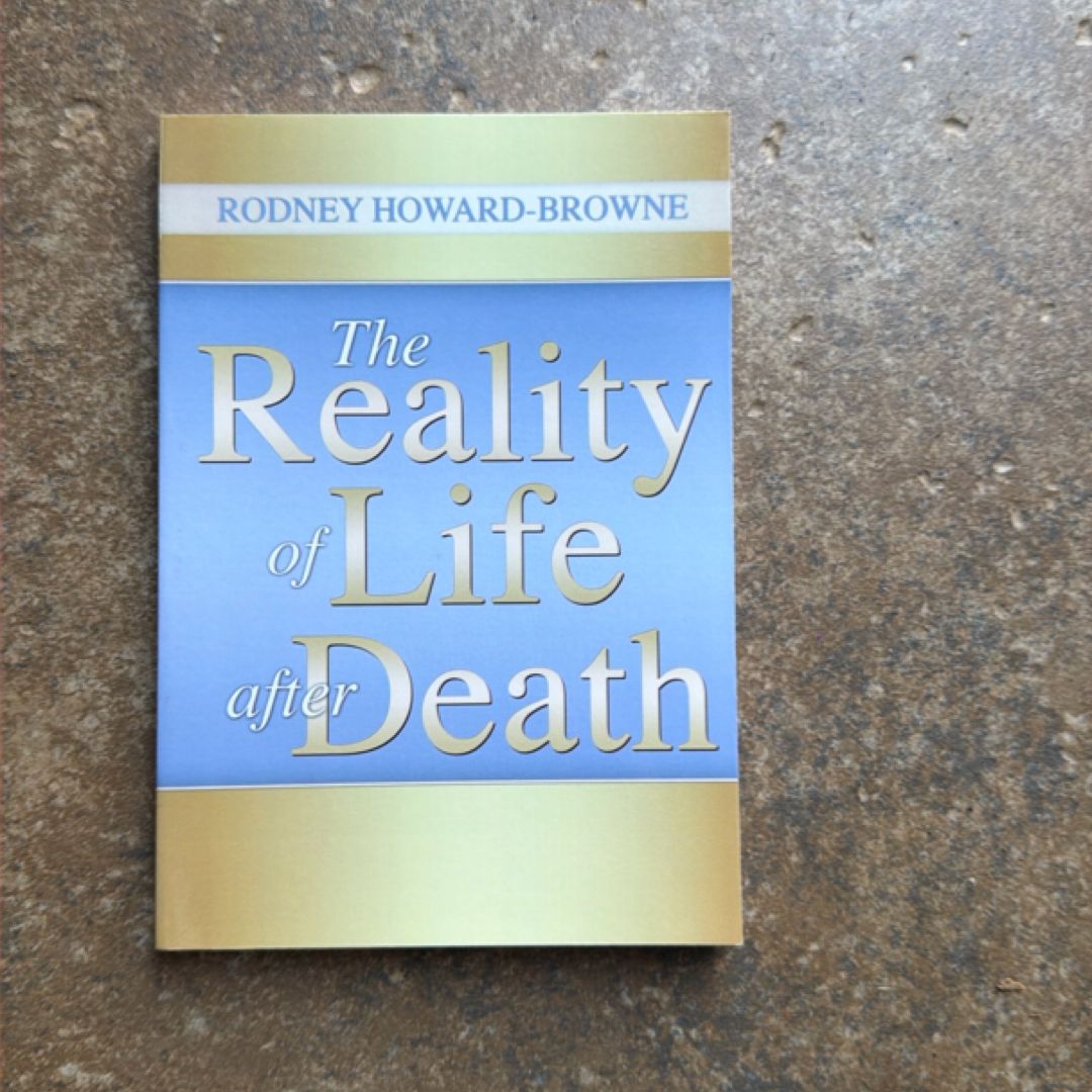 The Reality of Life after Death