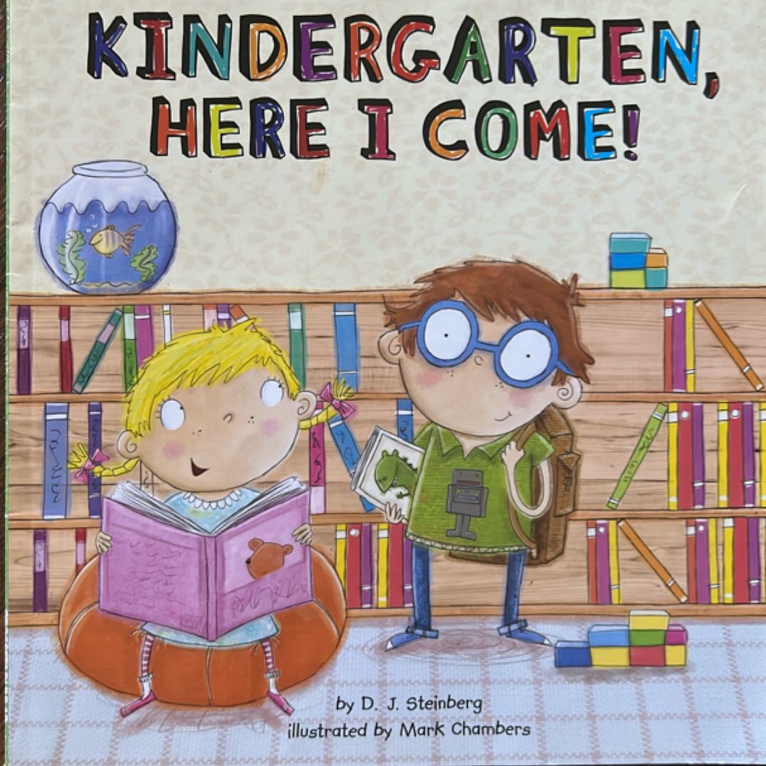 Kindergarten, Here I Come!