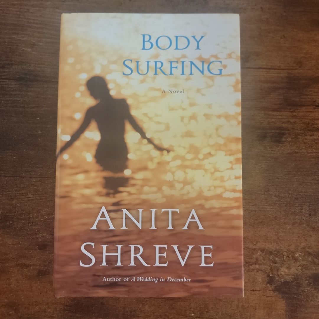 Body Surfing (2007 First Edition/First Printing)