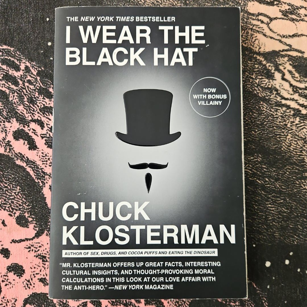 I Wear the Black Hat
