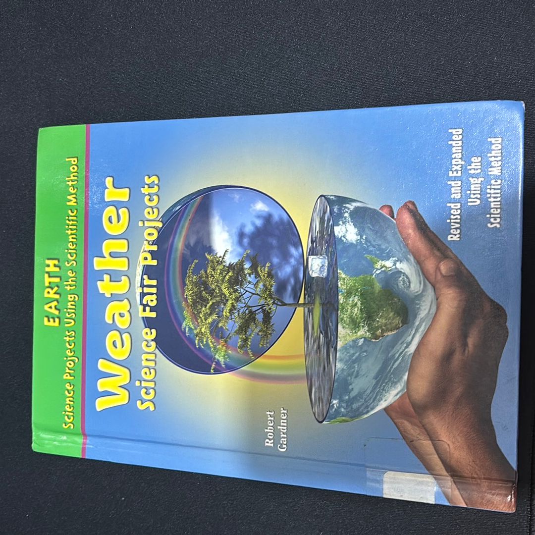 Weather Science Fair Projects, Using the Scientific Method