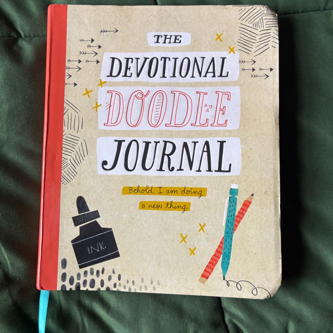 The Devotional Doodle Journal: Behold I am doing a new thing
