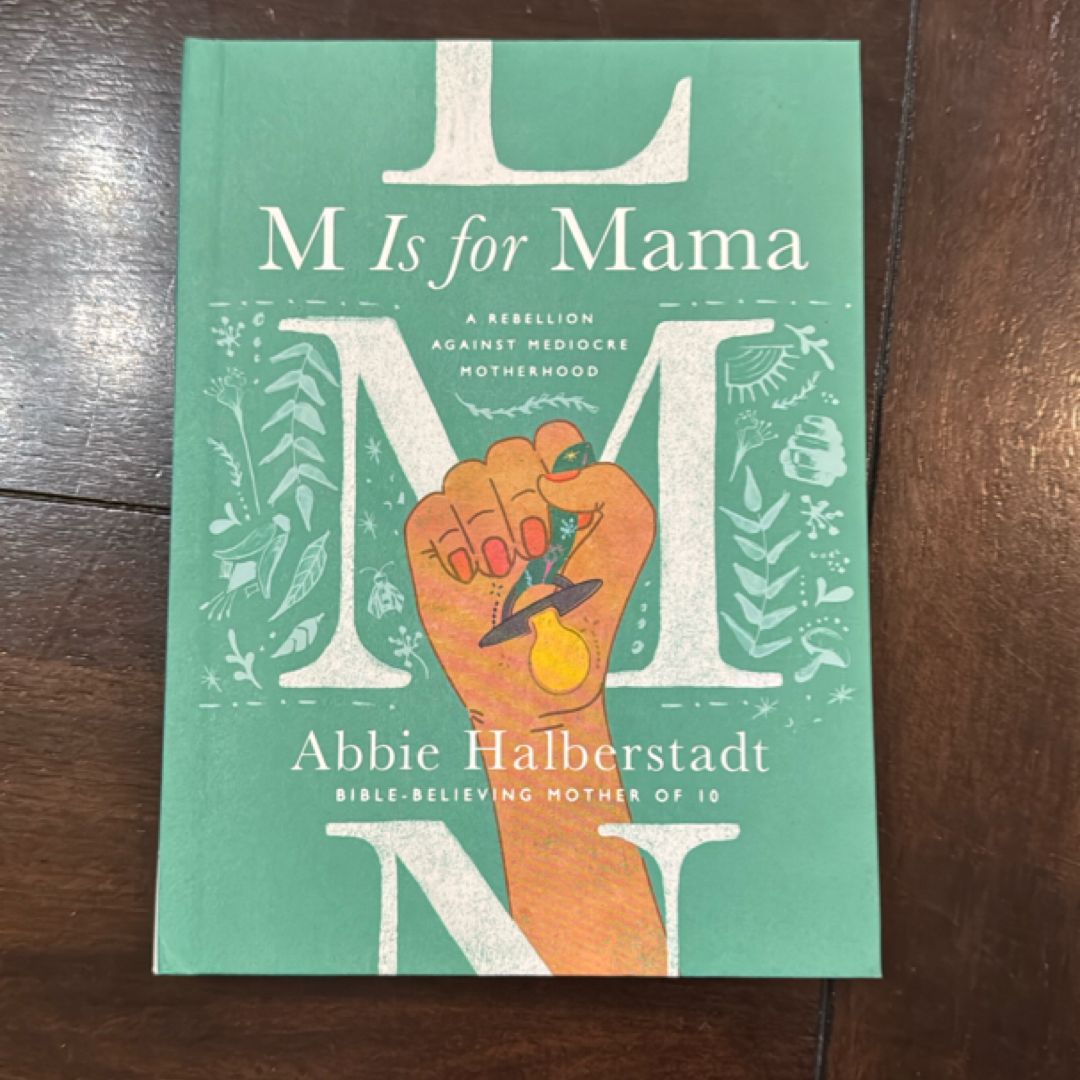 M Is for Mama