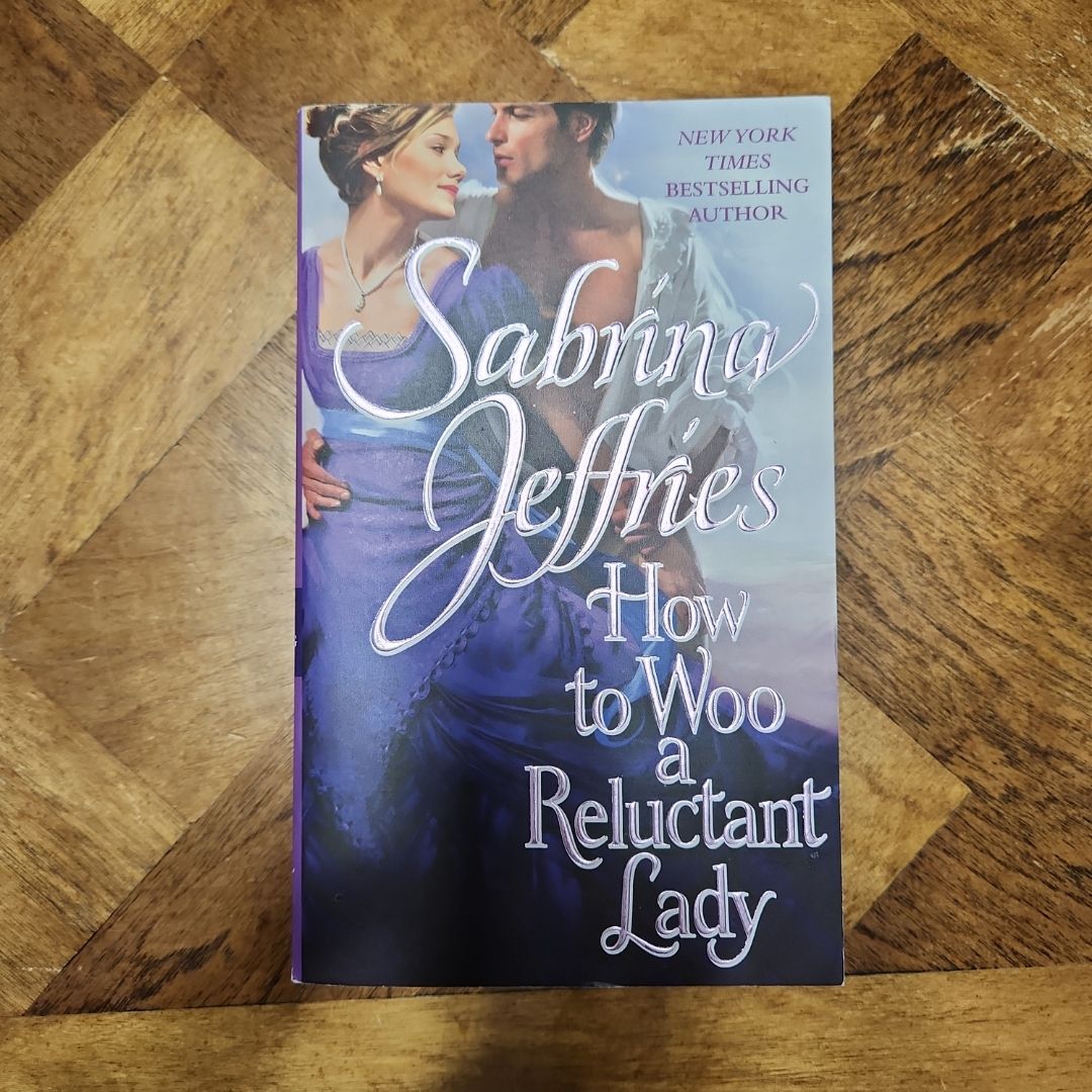 How to Woo a Reluctant Lady