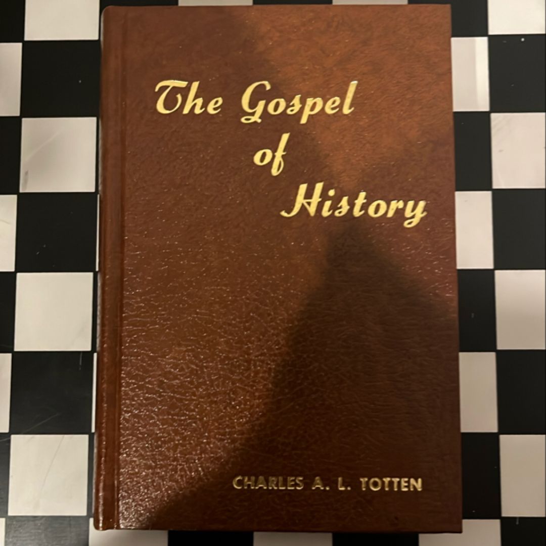 The Gospel of History