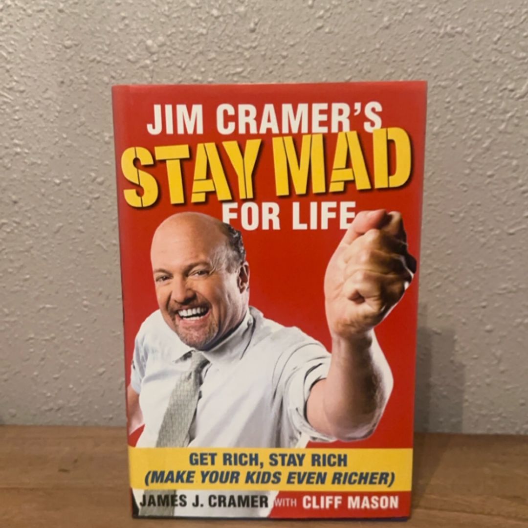 Jim Cramer's Stay Mad for Life