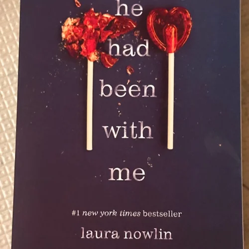 If He Had Been with Me