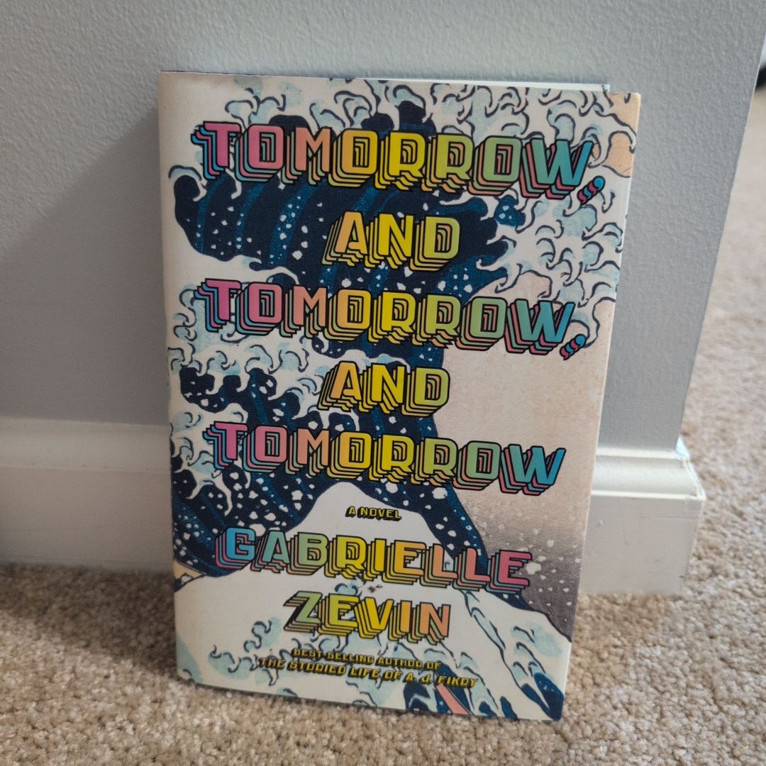 Tomorrow, and Tomorrow, and Tomorrow