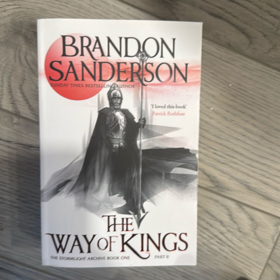 The Way of Kings Part Two