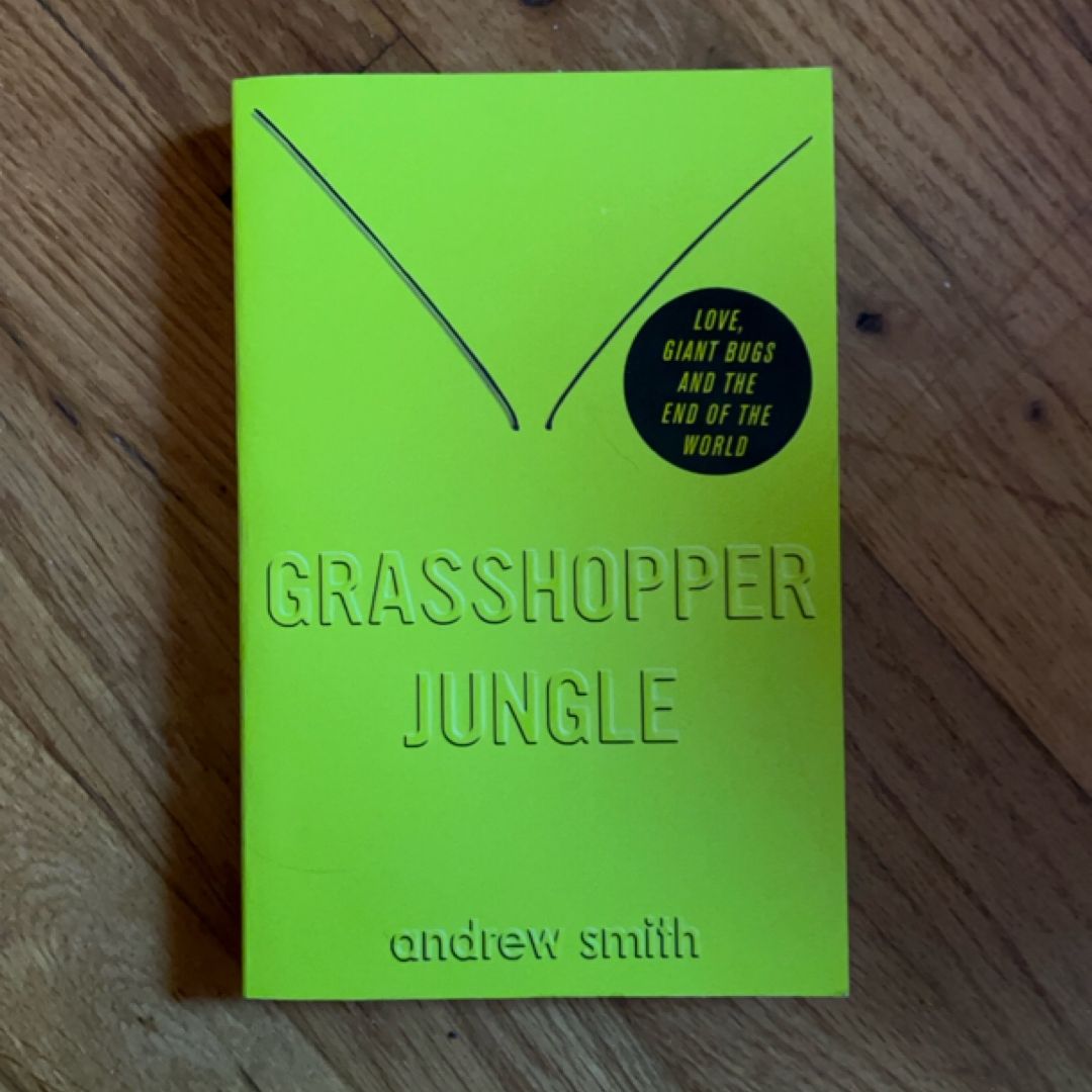Grasshopper Jungle