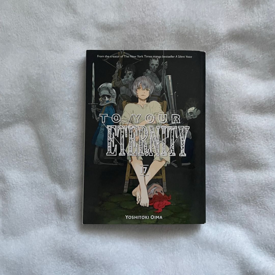 To Your Eternity 17