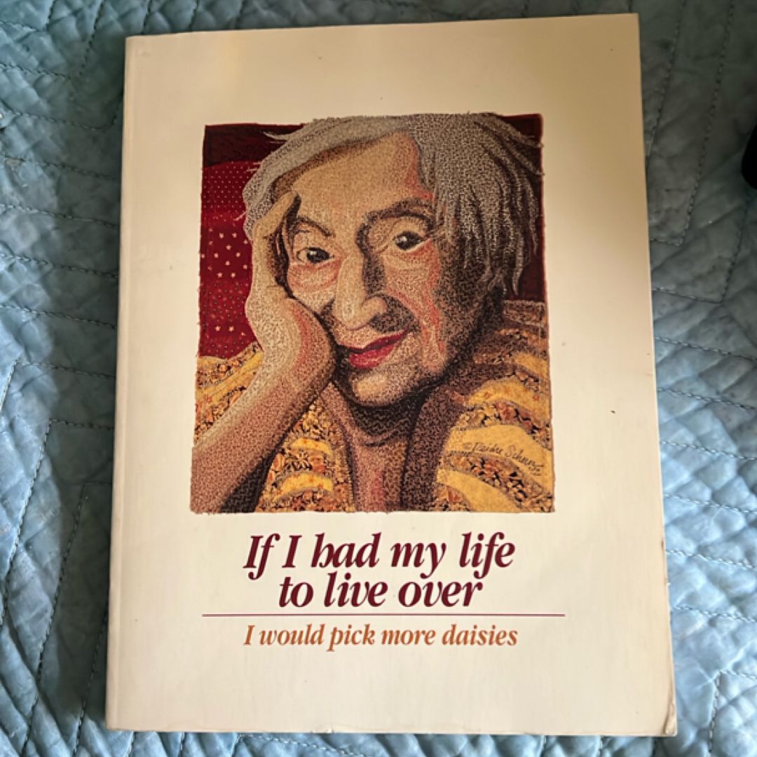 If I Had My Life to Live Over