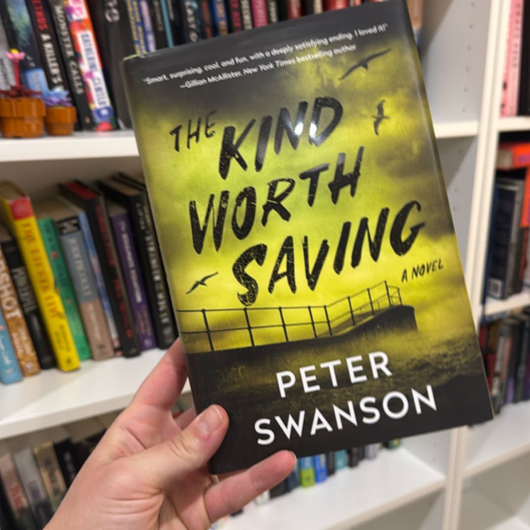 The Kind Worth Saving