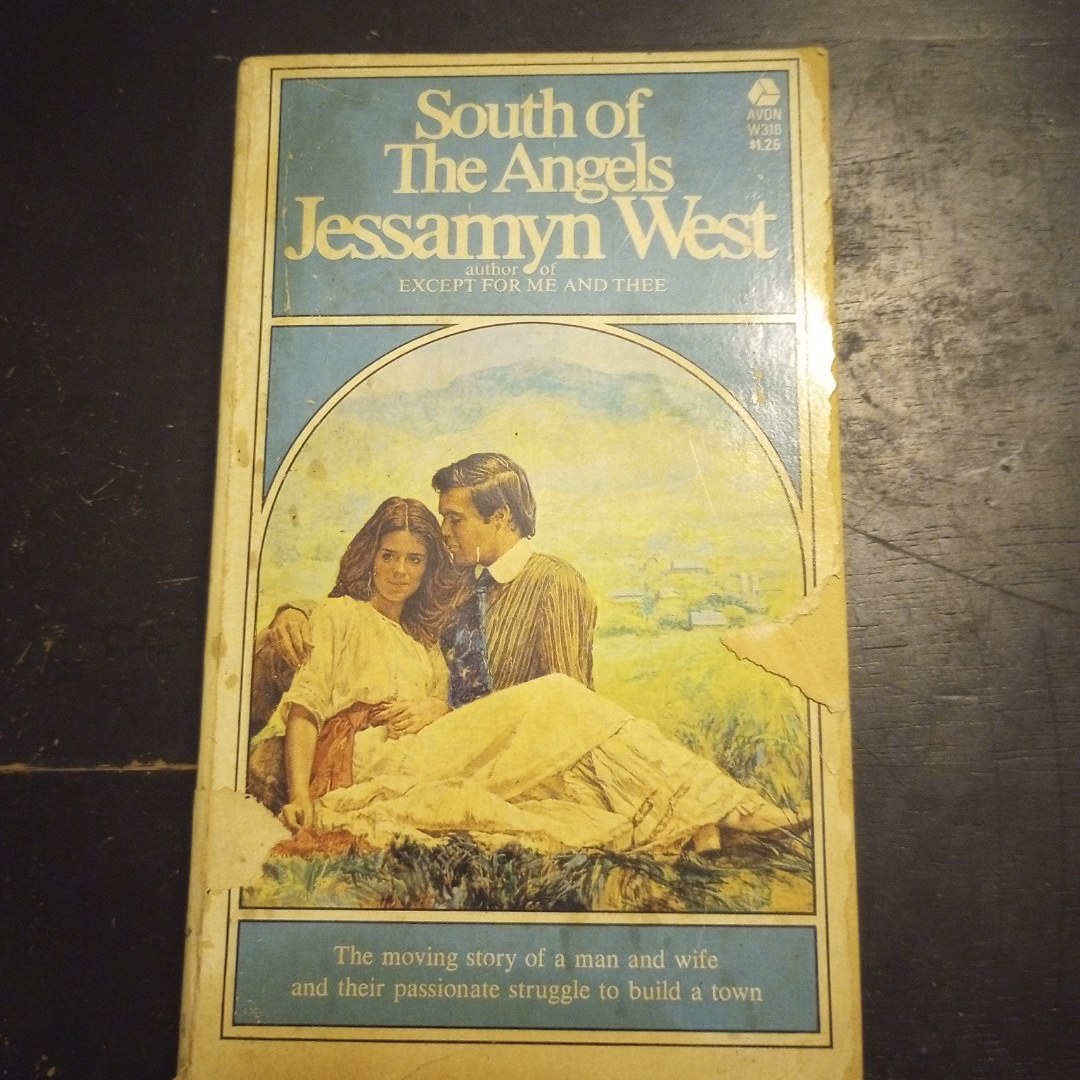 South The Angels Jessamyn West