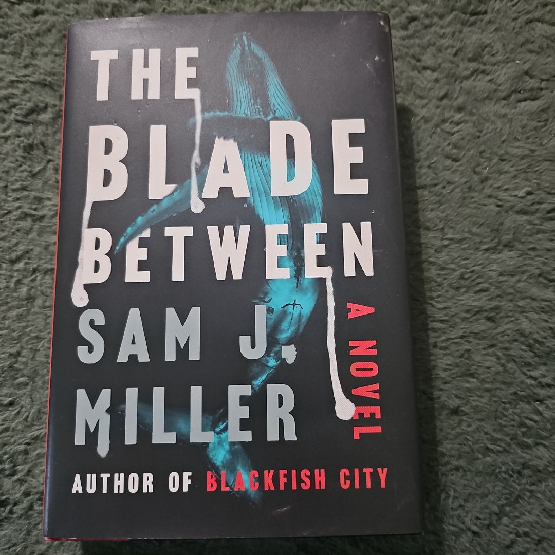 The Blade Between