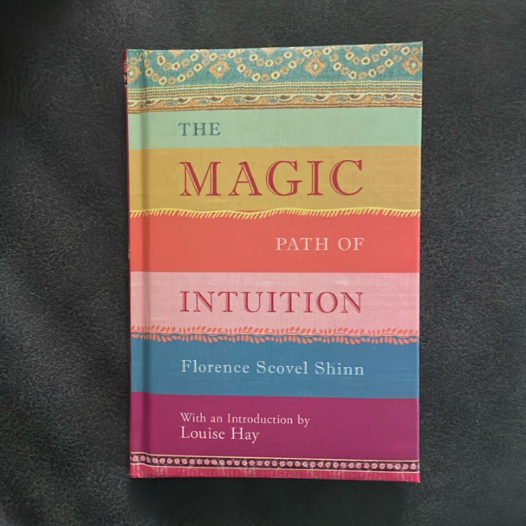 The Magic Path of Intuition