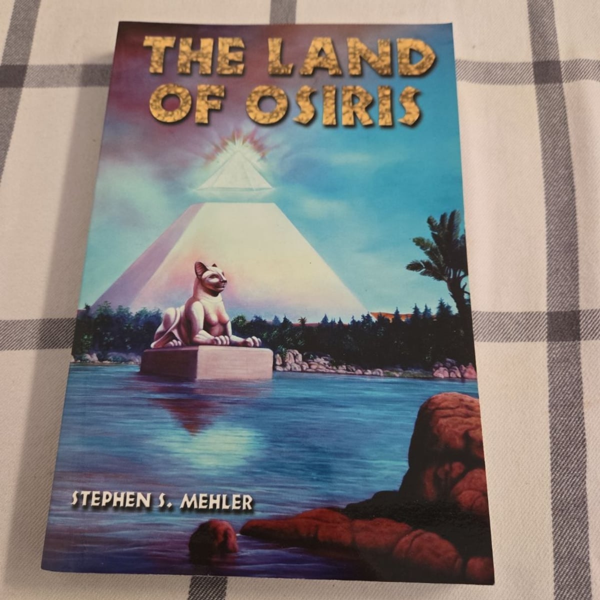 The Land of Osiris by Stephen S. Mahler