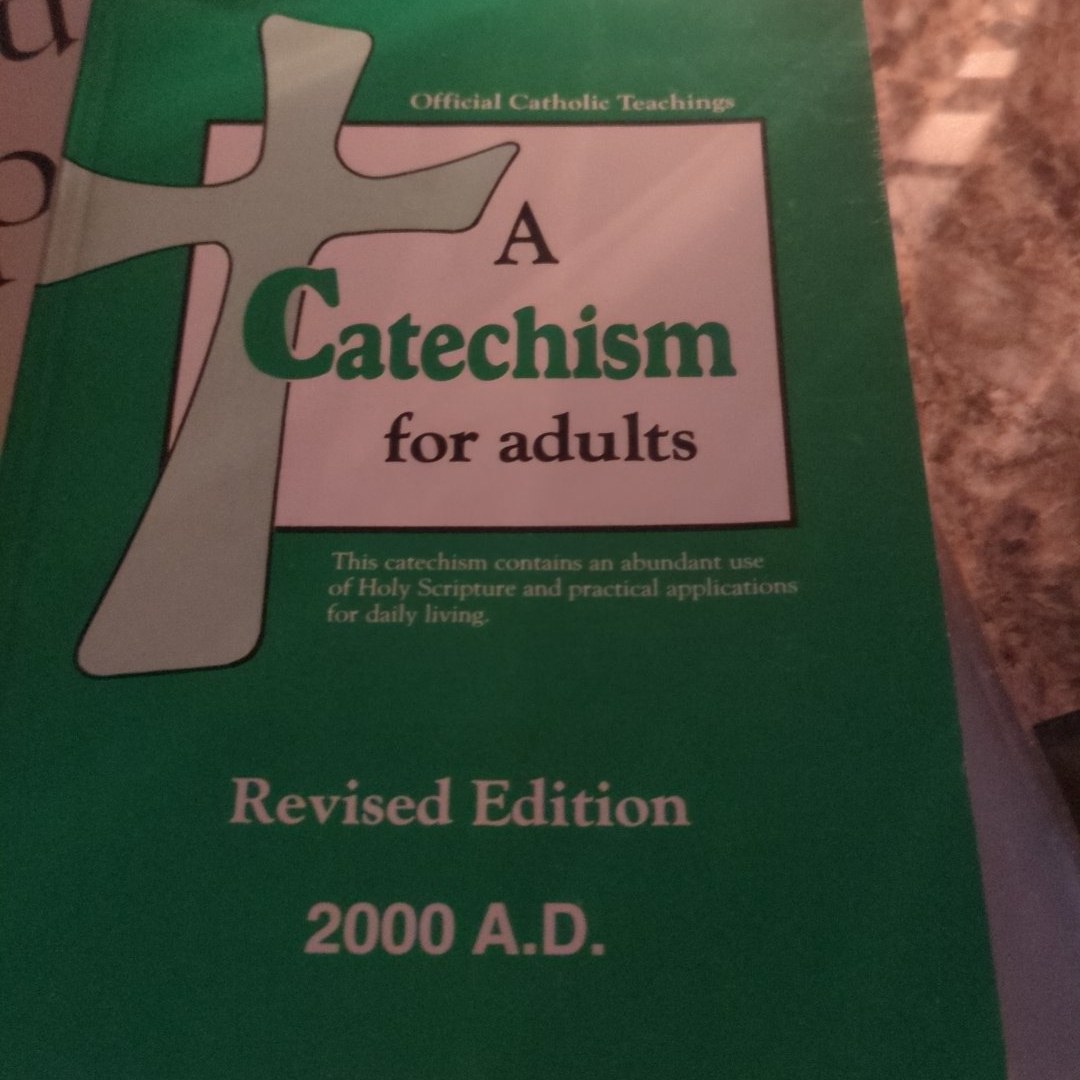 A Catechism for Adults