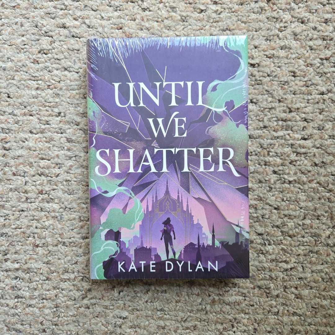 Until We Shatter