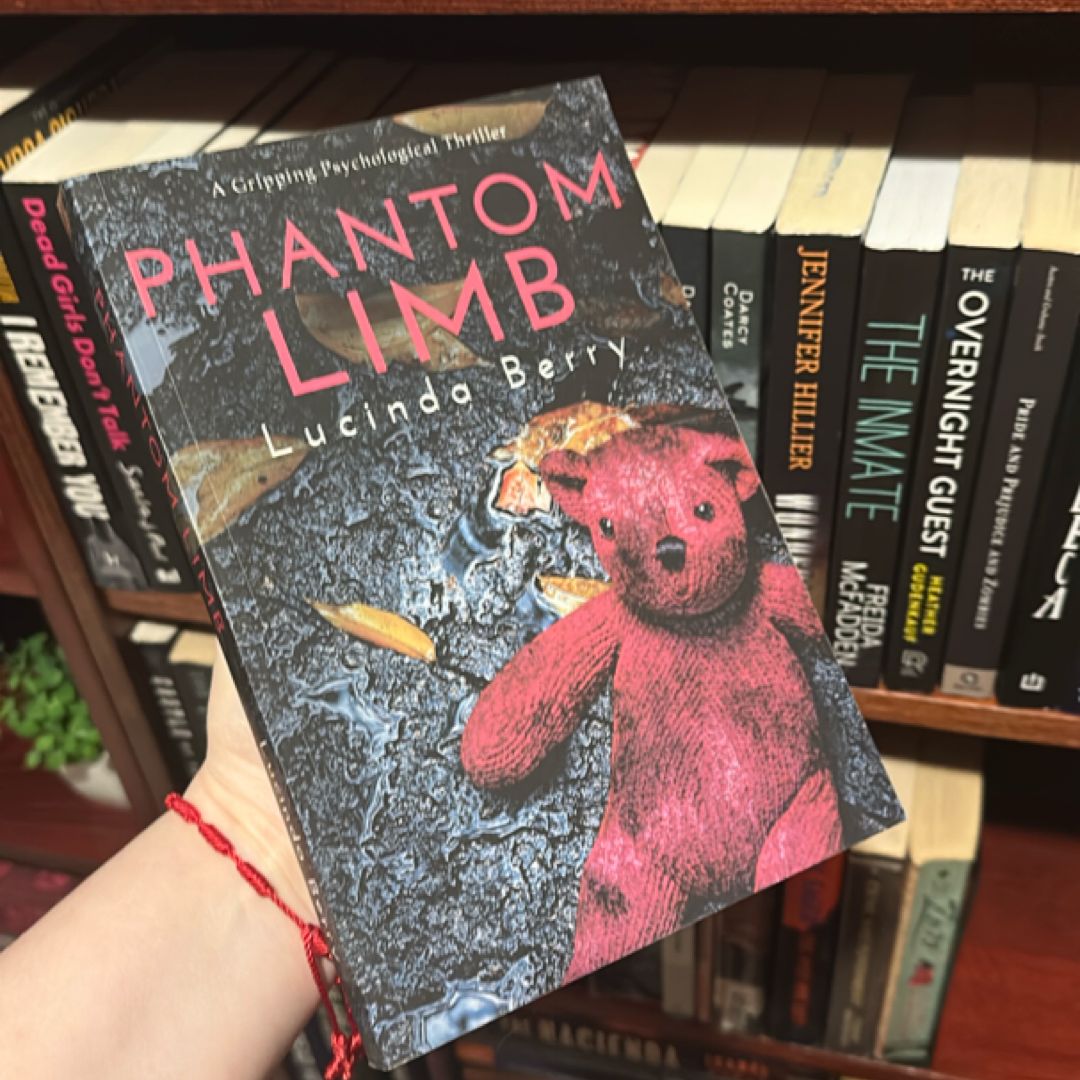 Phantom Limb: a Gripping Psychological Thriller