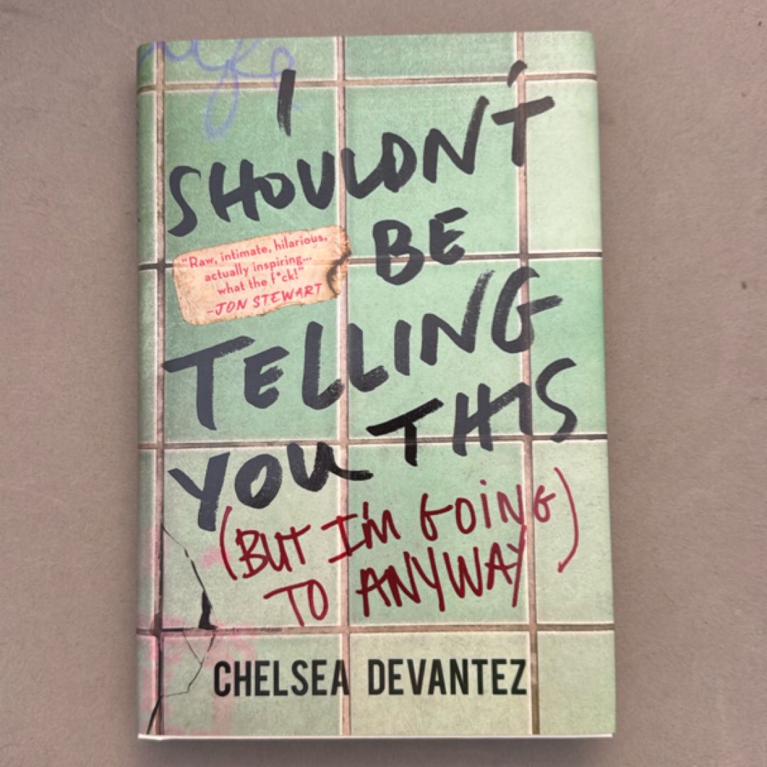 I Shouldn't Be Telling You This