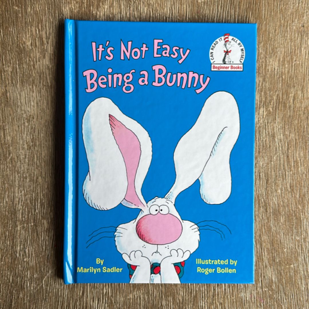 It's Not Easy Being a Bunny