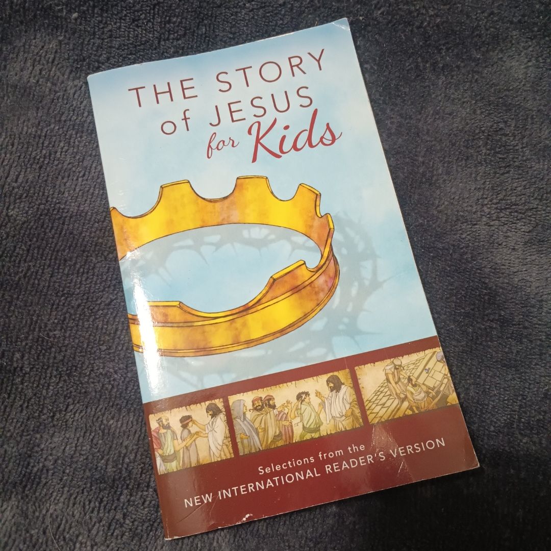 The Story of Jesus for Kids