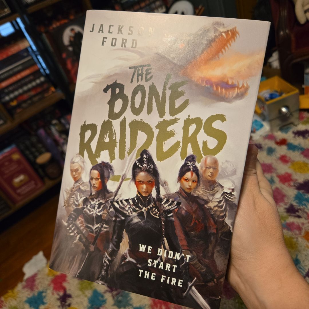 The Bone Raiders (Signed)