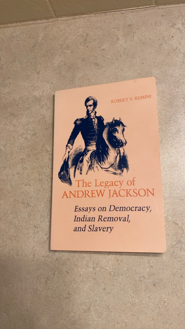 The Legacy of Andrew Jackson