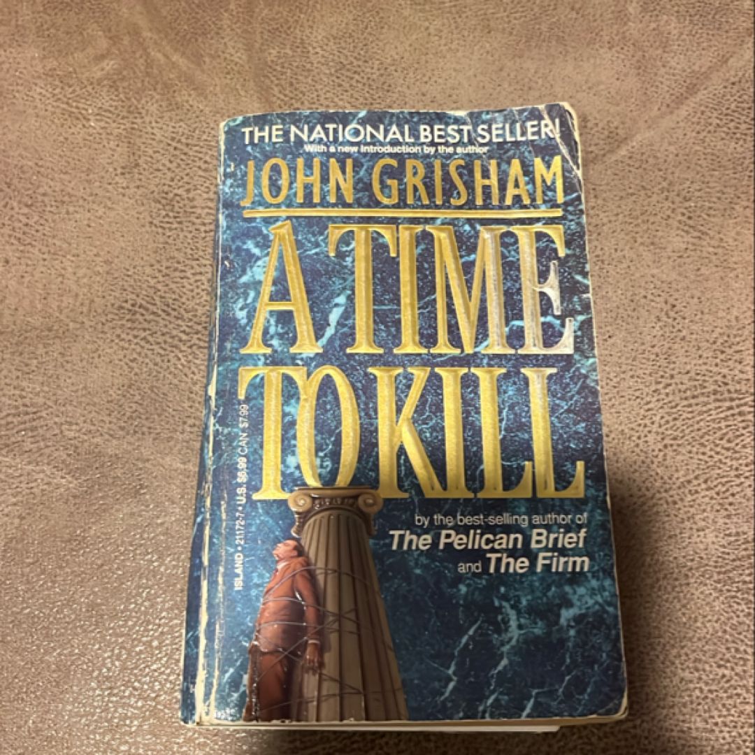 A Time to Kill