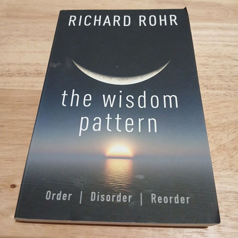 The Wisdom Pattern by Richard Rohr, Paperback | Pangobooks