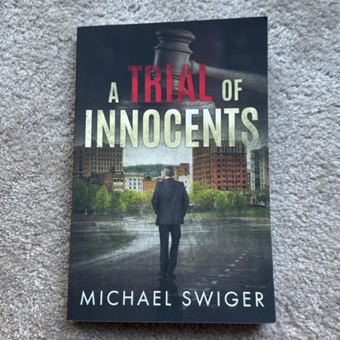 A Trial of Innocents