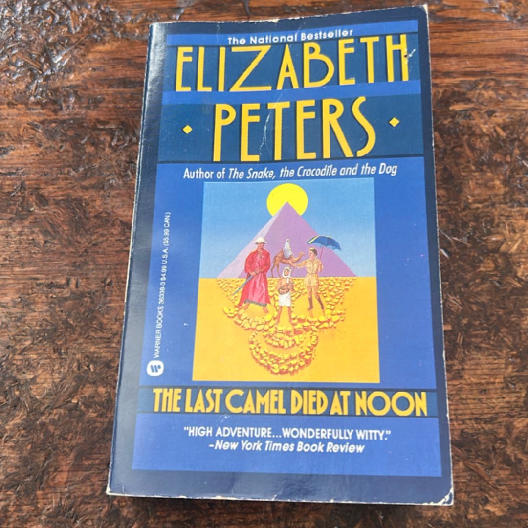 The Last Camel Died at Noon