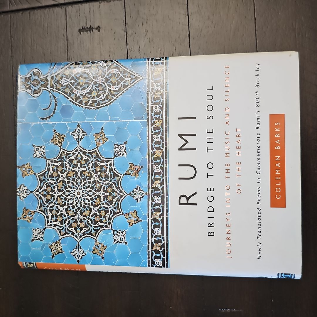Rumi: Bridge to the Soul