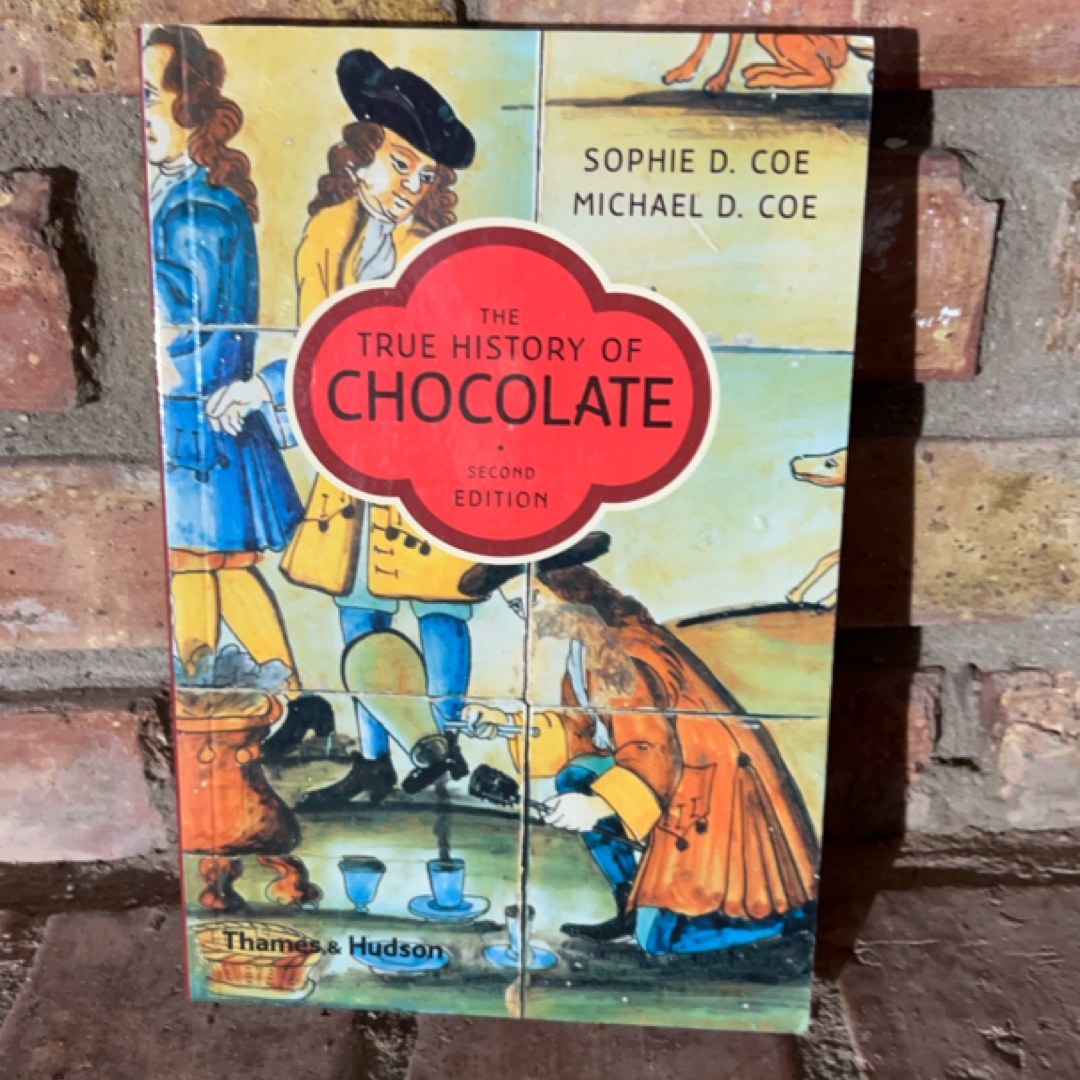 The True History of Chocolate