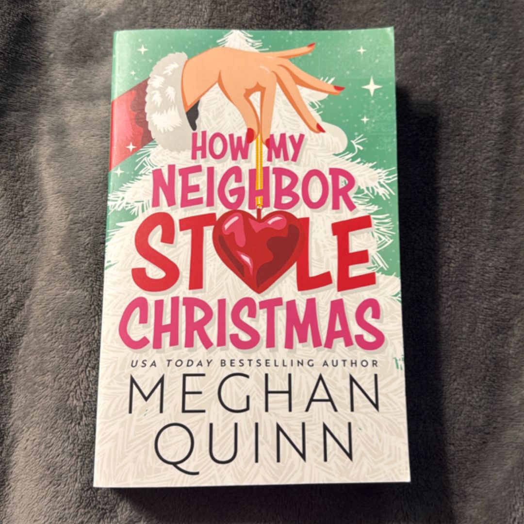 How My Neighbor Stole Christmas