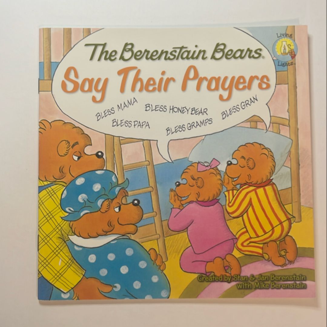 The Berenstain Bears Say Their Prayers