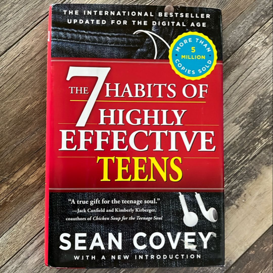 The 7 Habits of Highly Effective Teens