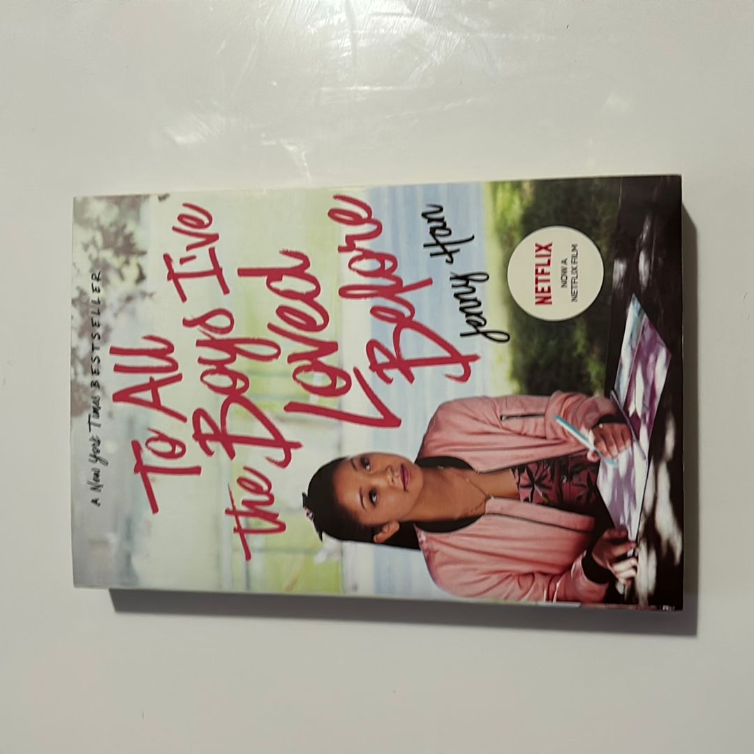 To All the Boys I've Loved Before