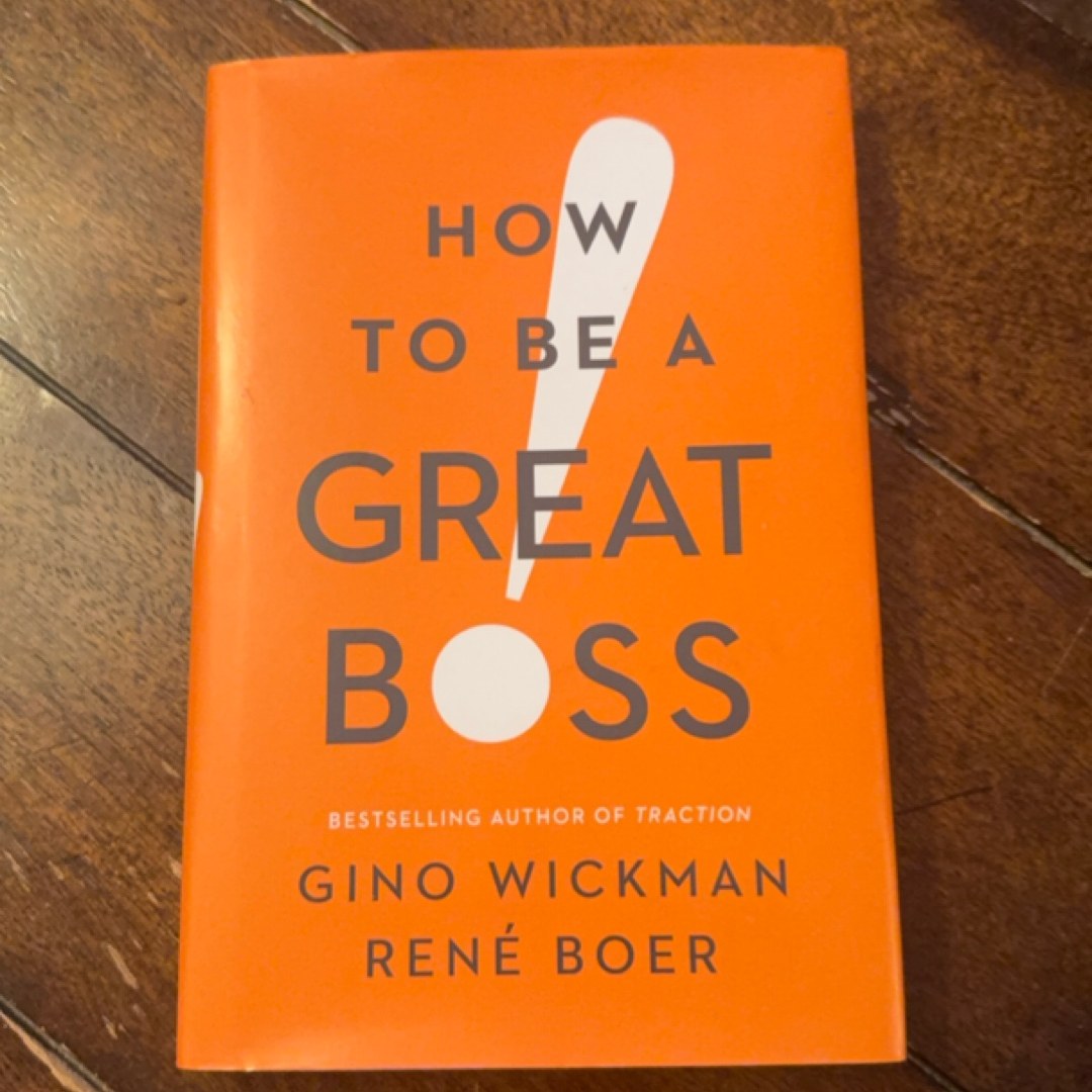 How to Be a Great Boss