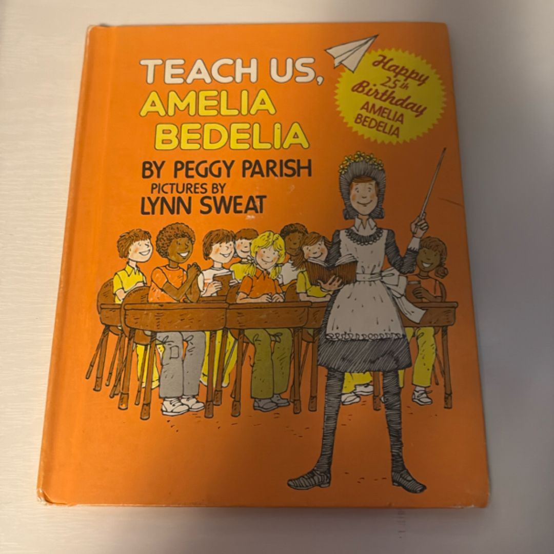 Teach Us, Amelia Bedelia