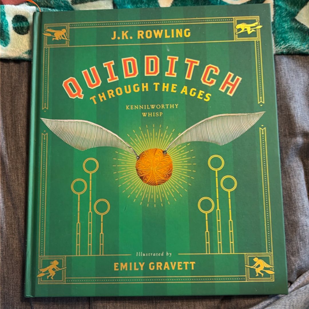 Quidditch Through the Ages: the Illustrated Edition