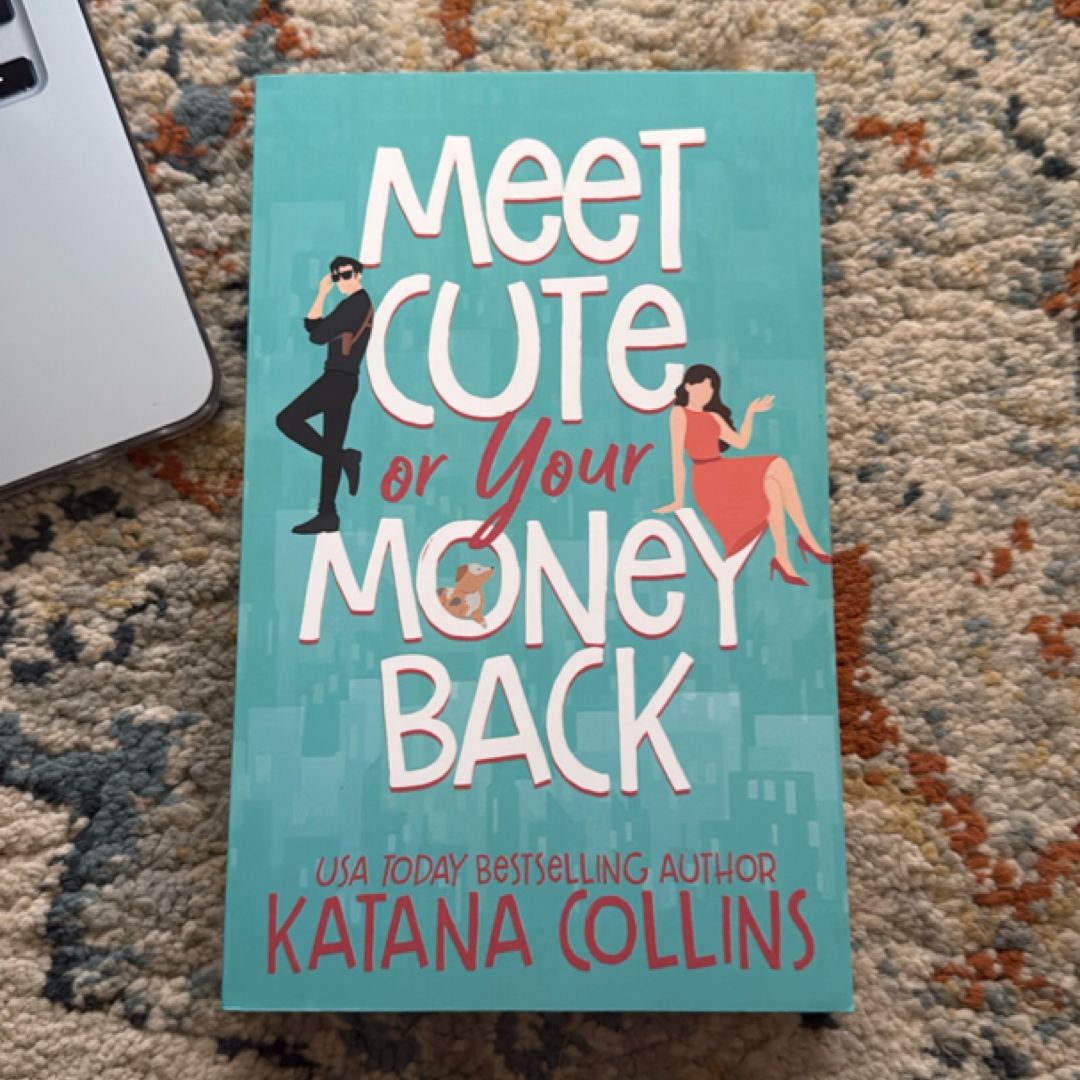 Meet Cute Or Your Money Back 