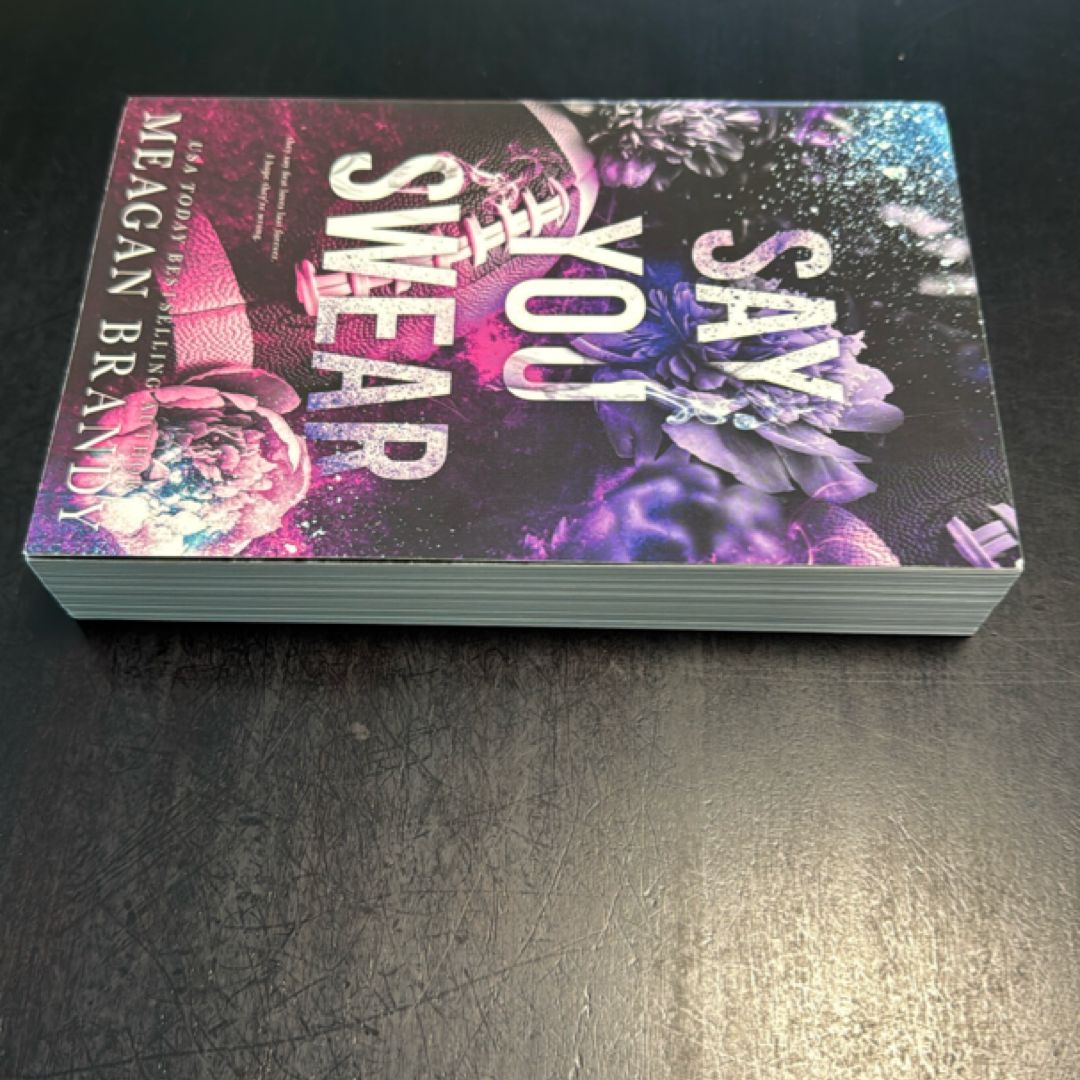 Say You Swear : Alternate Cover Edition