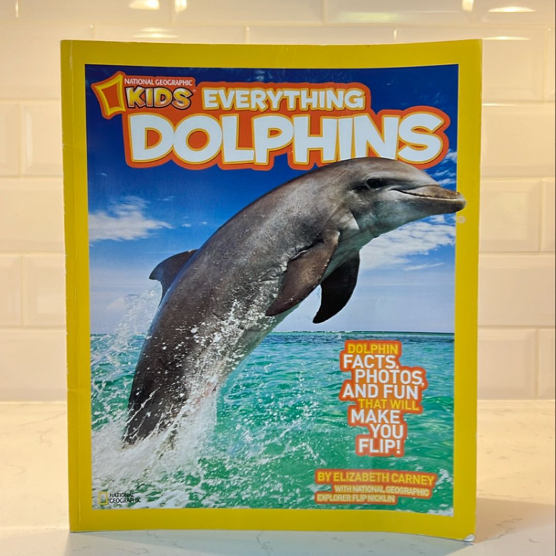 National Geographic Kids Everything Dolphins