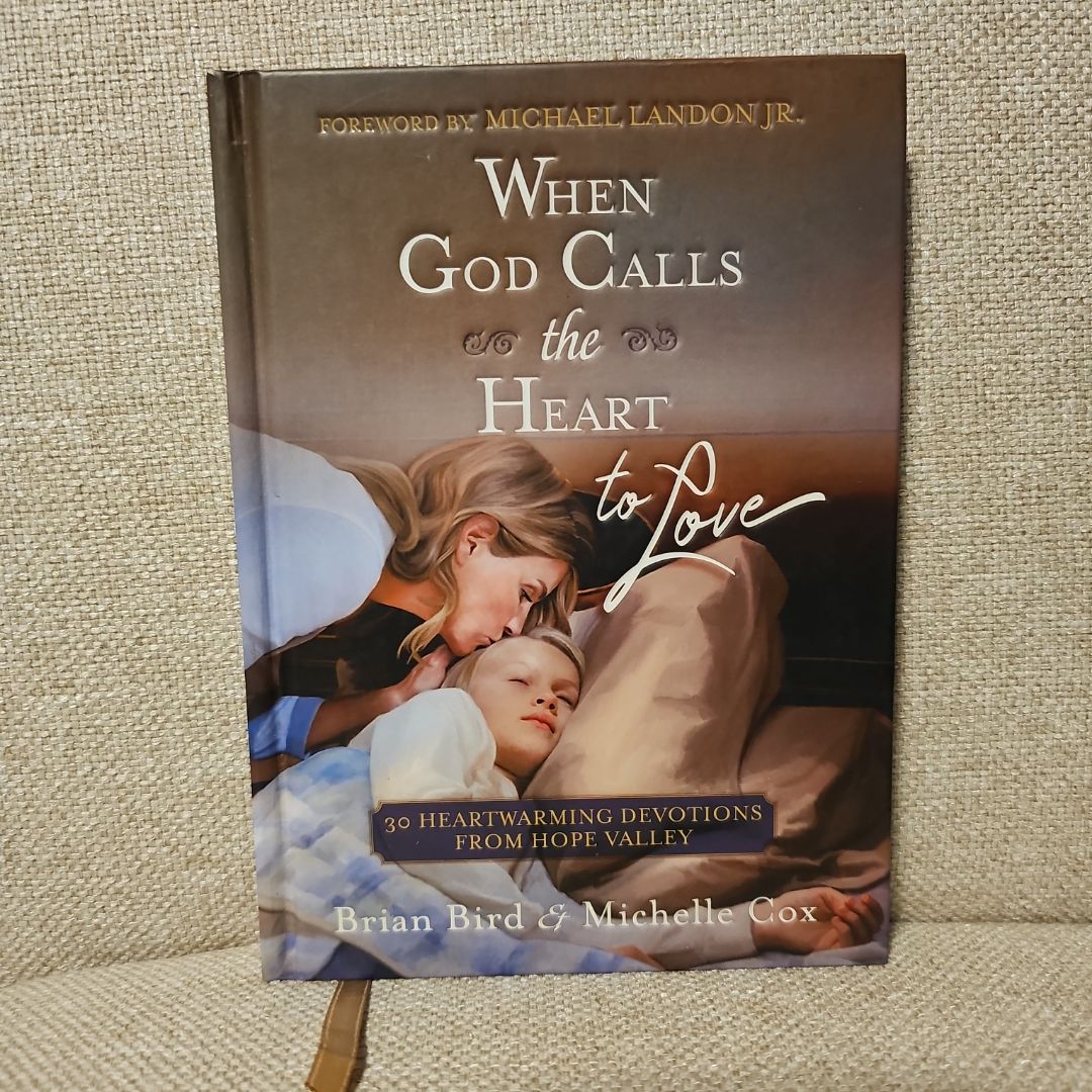 When God Calls the Heart to Love